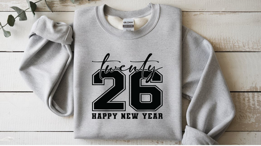 HAPPY NEW YEAR 2026 SWEATSHIRT