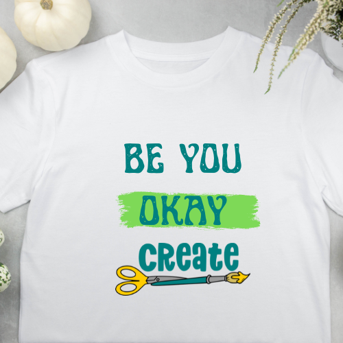 BE YOU OKAY CREATE
